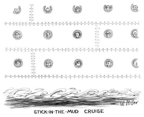 "Stick-in-the-mud Cruise"
