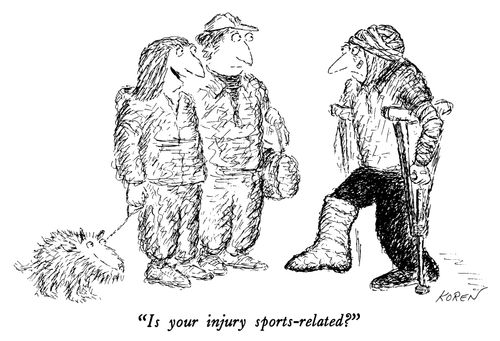 "Is your injury sports-related?"