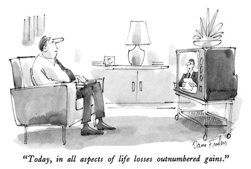 "Today, in all aspects of life losses outnumbered gains."