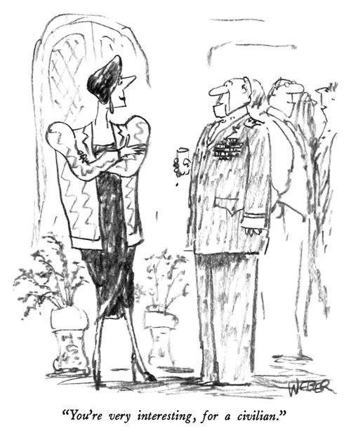 "You're very interesting, for a civilian."