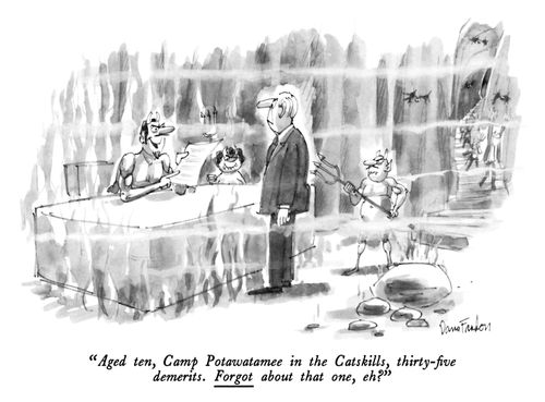 "Aged ten, Camp Potawatamee in the Catskills, thirty-?ve demerits. Forgot about that one, eh?"