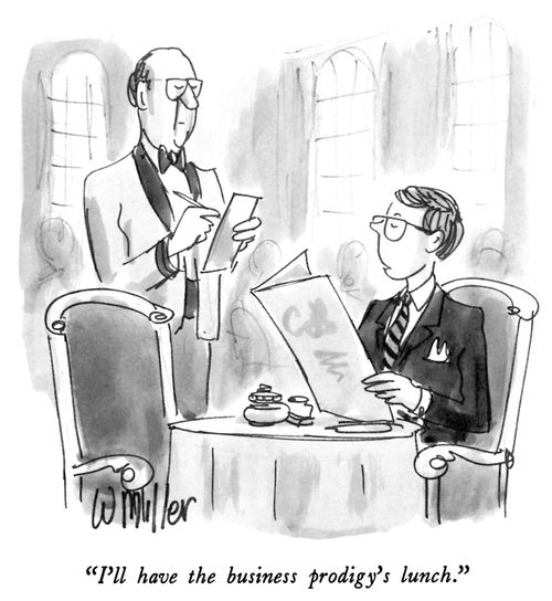 "I'll have the business prodigy's lunch."