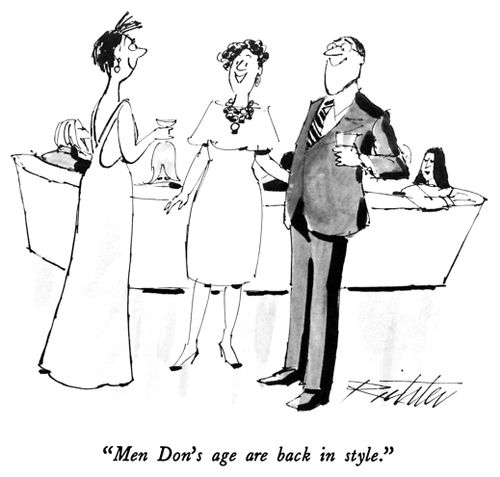 "Men Don's age are back in style."