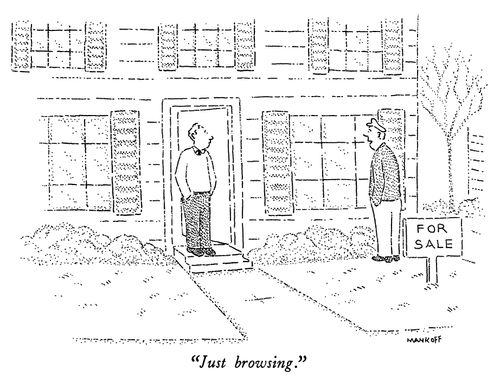 "Just browsing."