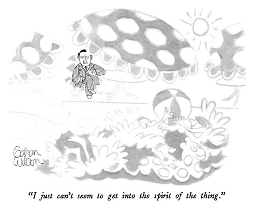 "I just can't seem to get into the spirit of the thing."