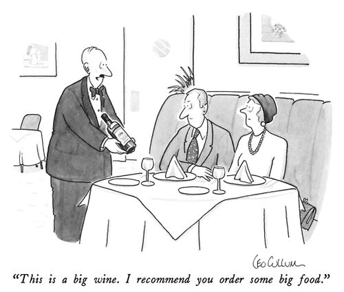 "This is a big wine. I recommend you order some big food."