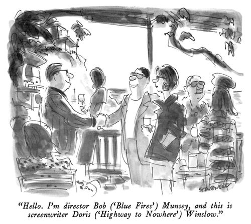 "Hello. I'm director Bob ('Blue Fires') Munsey and this is screenwriter Doris ('Highway to Nowhere') Winslow."