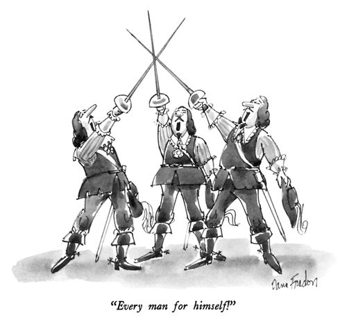 "Every man for himself!"