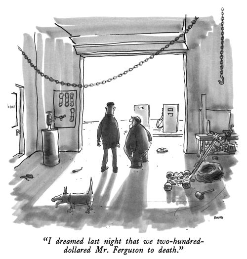 "I dreamed last night that we two-hundred-dollared Mr. Ferguson to death."