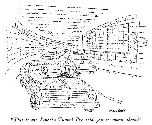 "This is the Lincoln Tunnel I've told you so much about."