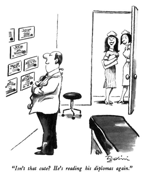 "Isn't that cute? He's reading his diplomas again."