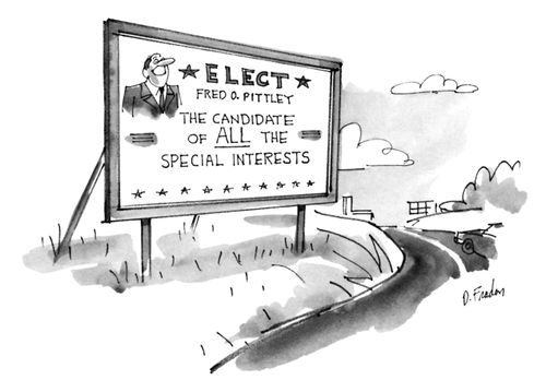 Elect Fred O. Pittley: The Candidate of ALL the special interests.
