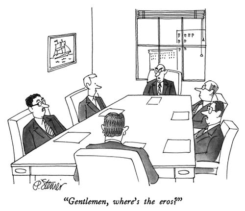 "Gentlemen, where's the eros?"