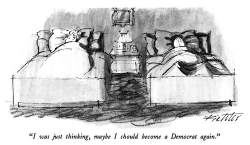 "I was just thinking, maybe I should become a Democrat again."