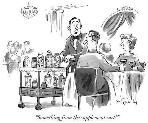 "Something from the supplement cart?"