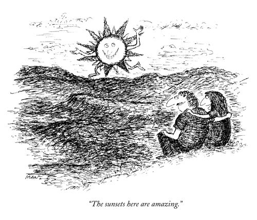 "The sunsets here are amazing."