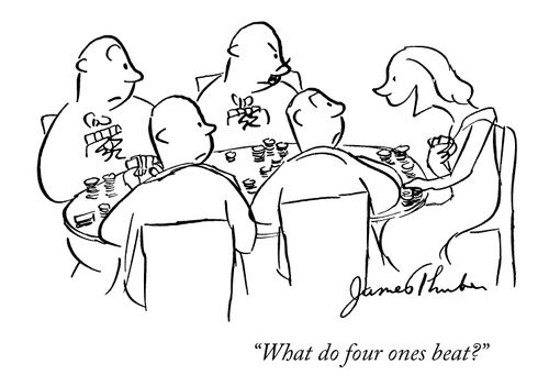 "What do four ones beat?"