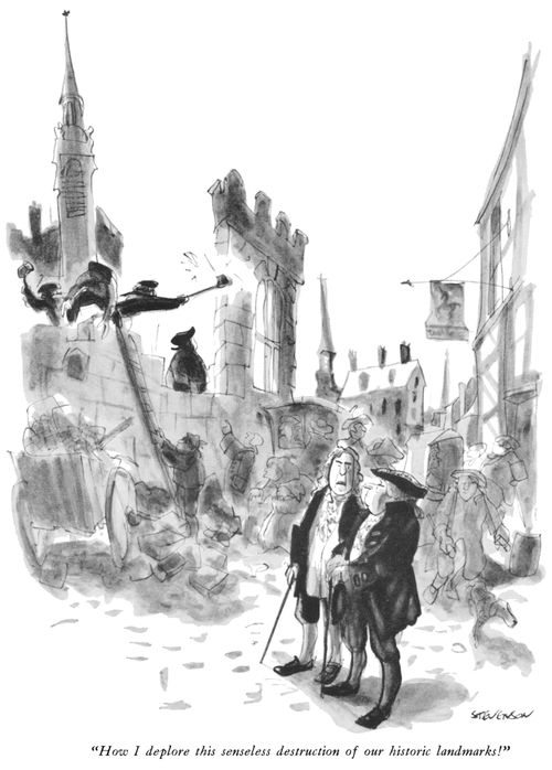 "How I deplore this senseless destruction of our historic landmarks!"