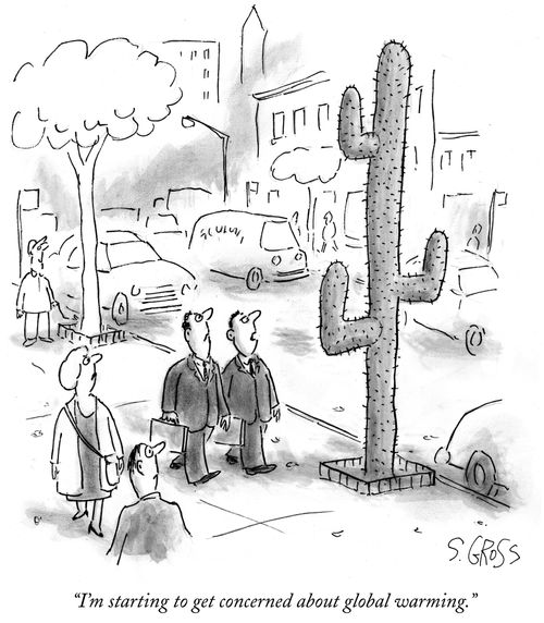 "I'm starting to get concerned about global warming."