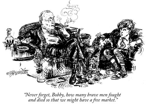 "Never forget, Bobby, how many brave men fought and died so that we might have a free market."