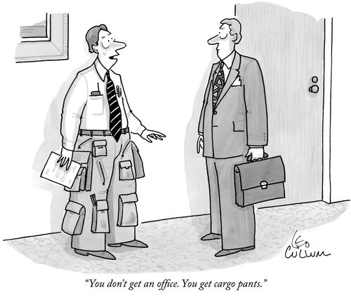 "You don't get an office. You get cargo pants."