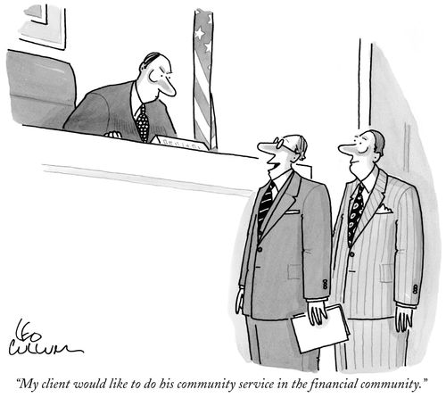 "My client would like to do his community service in the financial community."