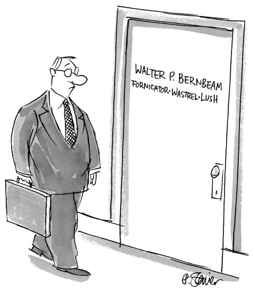 Walter P. Bernbeam: Fornicator - Wastrel - Lush