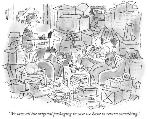 "We save all the original packaging in case we have to return something."