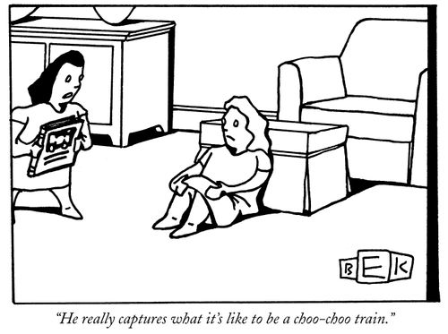 "He really captures what it's like to be a choo-choo train."