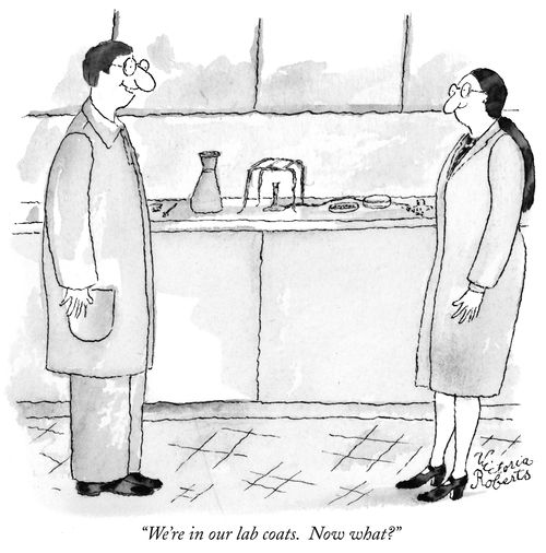 "We're in our lab coats. Now what?"