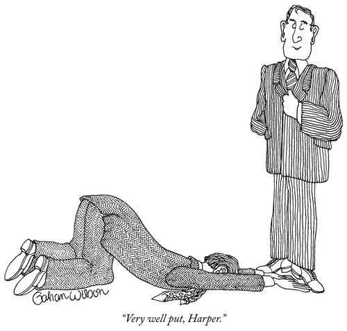 "Very well put, Harper."