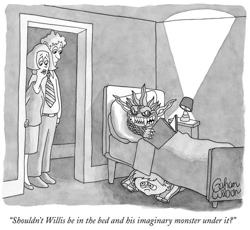 "Shouldn't Willis be in the bed and his imaginary monster under it?"