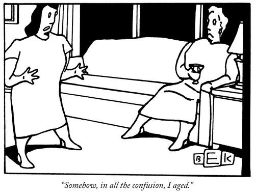 "Somehow, in all the confusion, I aged."