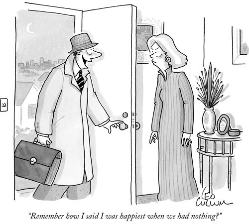 "Remember how I said I was happiest when we had nothing?"