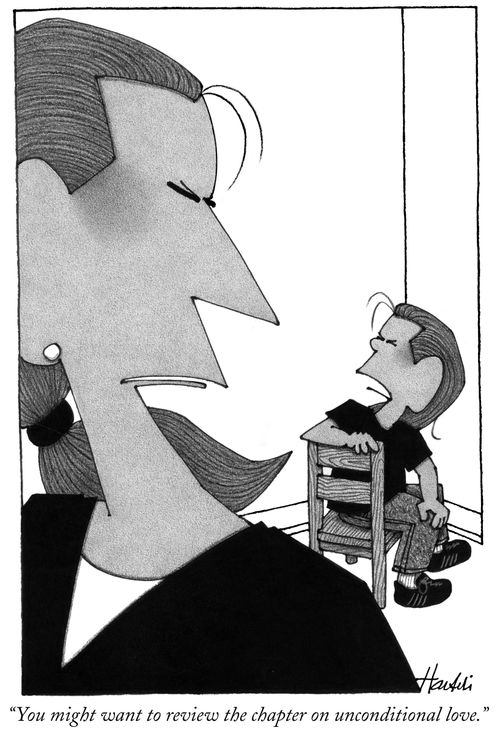 "You might want to review the chapter on unconditional love."