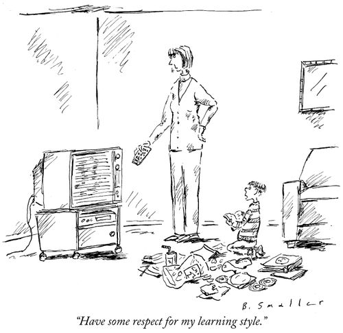 "Have some respect for my learning style."