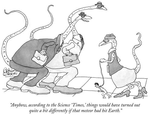 "Anyhow, according to the Science 'Times,' things would have turned out quite a bit differently if that meteor had hit Earth."