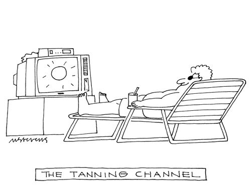 The tanning channel.