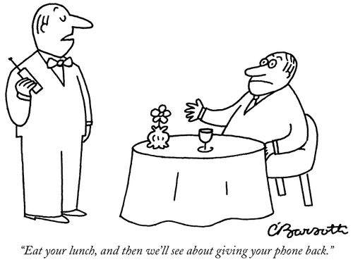 "Eat your lunch, and then we'll see about giving your phone back."