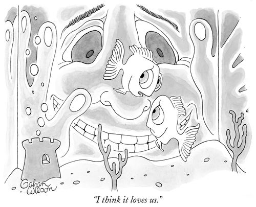 "I think it loves us."