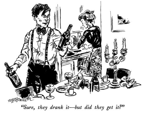 "Sure, they drank it - but did they get it?"