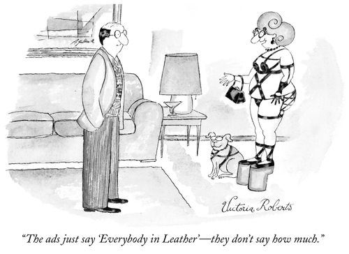 "The ads just says 'Everybody in Leather' - they don't say how much."