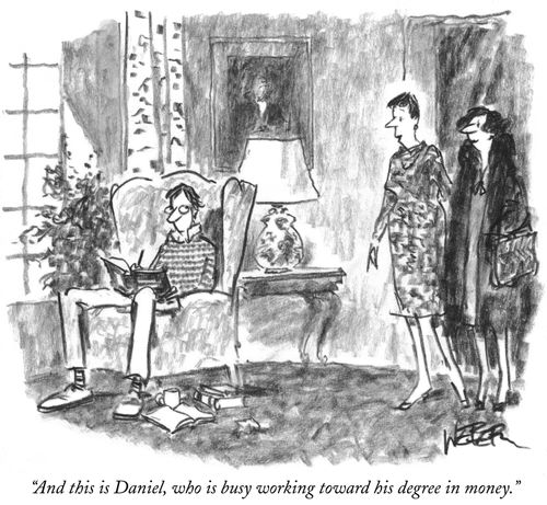 "And this is Daniel, who is busy working towards his degree in money."