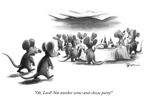 "Oh, Lord! Not another wine-and-cheese party!"