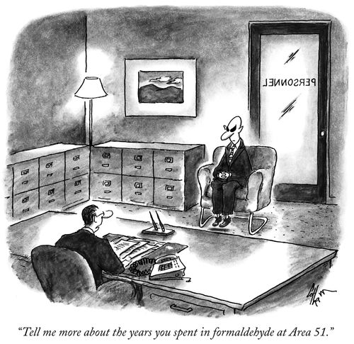 "Tell me more about the years you spent in formaldehyde at Area 51."