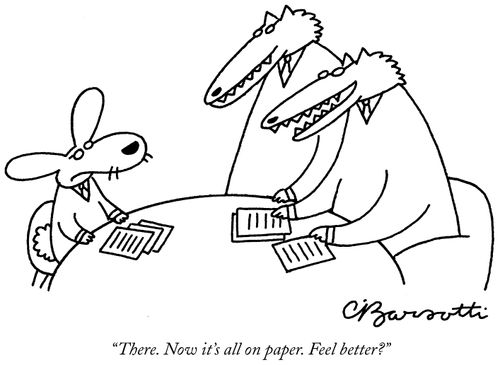 "There. Now it's all on paper. Feel better?"