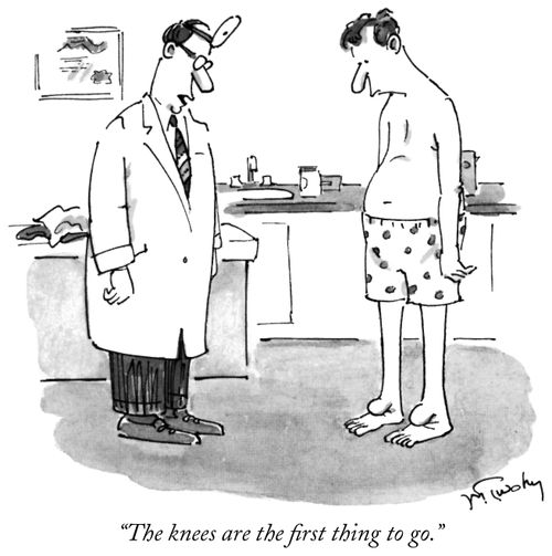 "The knees are the first thing to go."