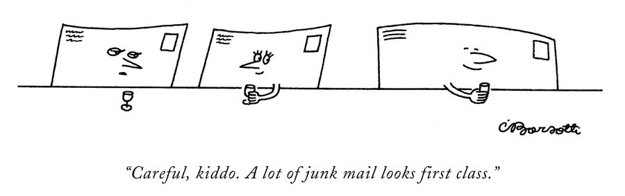 "Careful, kiddo. A lot a junk mail looks first class."