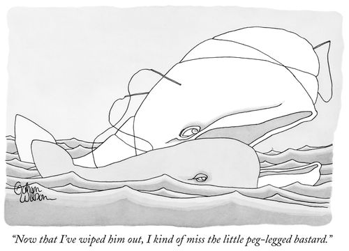 "Now that I've wiped him out, I kind of miss the little peg-legged b******."