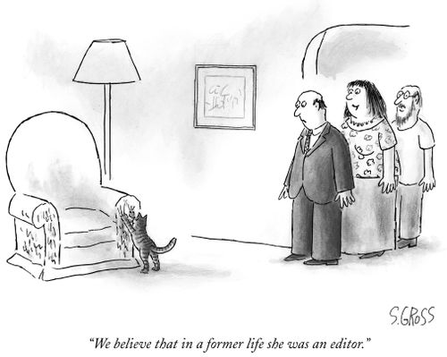 "We believe that in a former life she was an editor."